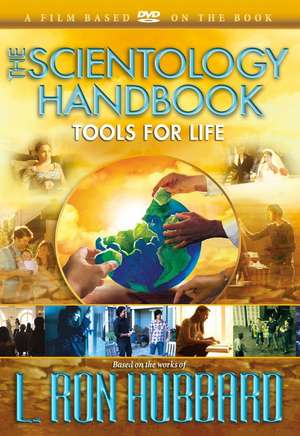 The Scientology Handbook: Tools for Life de L. Ron Hubbard