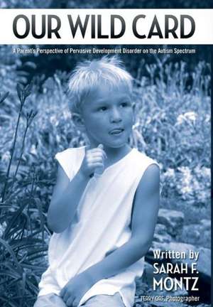 Our Wild Card de Sarah F. Montz