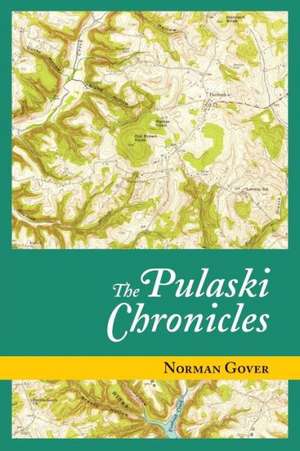 The Pulaski Chronicles de Norman Gover
