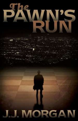 The Pawn's Run de J. J. Morgan