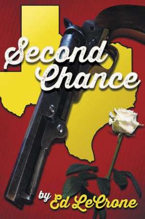 Second Chance de Ed Lecrone