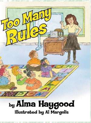 Too Many Rules de Alma Haygood