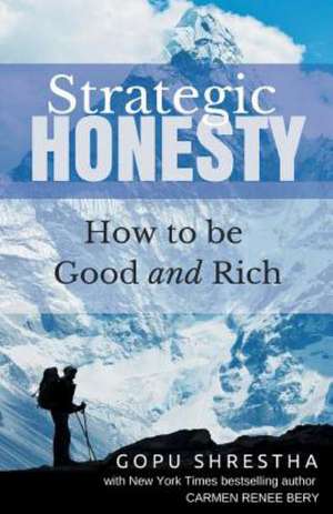 Strategic Honesty de Gopu Shrestha