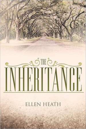 The Inheritance de Ellen Heath