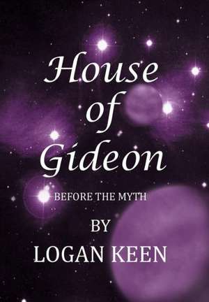 House of Gideon de Logan Keen