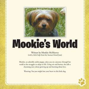 Mookie's World de Jane McMurtry Edd