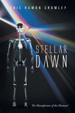 Stellar Dawn de Eric Ramon Crumley