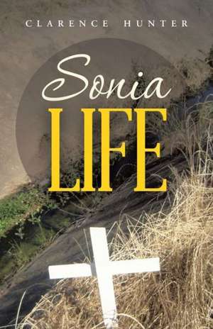 Sonia Life de Clarence Hunter