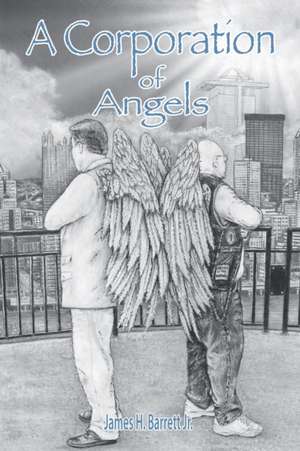 A Corporation of Angels de James H. Barrett Jr.