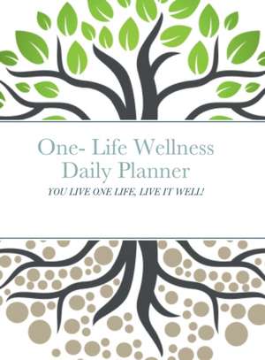 One- Life Wellness journal de Danielle Champion