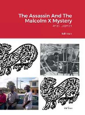 The Assassin And The Malcolm X Mystery de Ital Iman