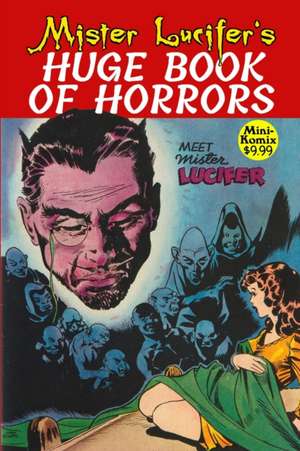 Mister Lucifer's Huge Book Of Horrors de Mini Komix