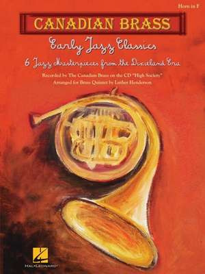 Early Jazz Classics: Canadian Brass Quintets French Horn de Luther Henderson