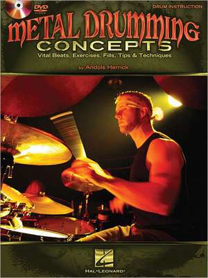 Metal Drumming Concepts de Andols Herrick