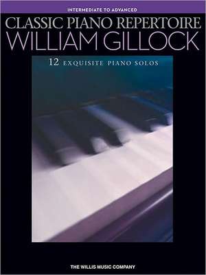 Classic Piano Repertoire - William Gillock: National Federation of Music Clubs 2020-2024 Selection de William Gillock