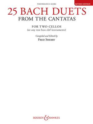 25 Bach Duets from the Cantatas: Two Cellos Performance Score de Johann Sebastian Bach