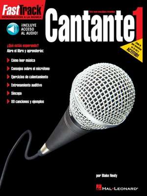 Cantante 1: Fasttrack Lead Singer Method Book 1 - Spanish Edition de Blake Neely