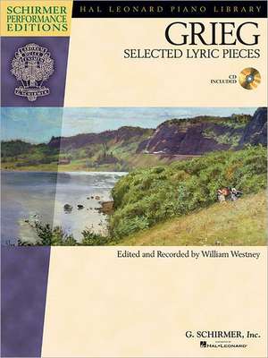 Edvard Grieg - Selected Lyric Pieces: Piano with Online Audio de Edward Grieg