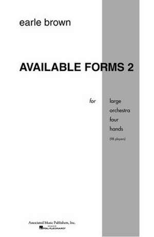 Available Forms 2: Full Score de Earle Brown