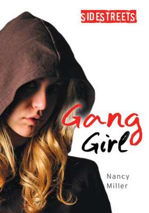 Gang Girl de Nancy Miller