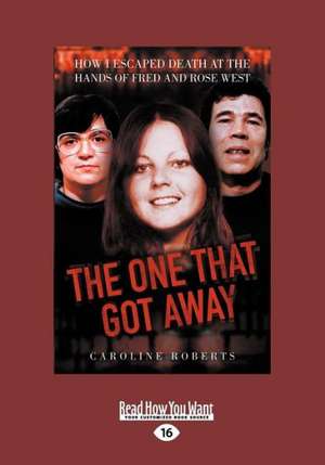 The One That Got Away de Caroline Roberts