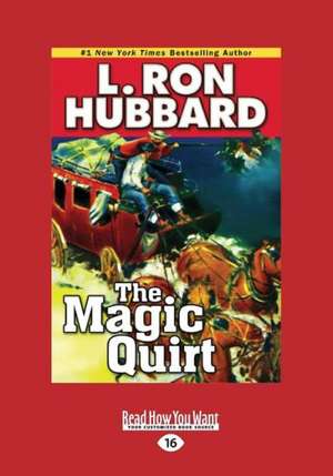 The Magic Quirt de L. Ron Hubbard