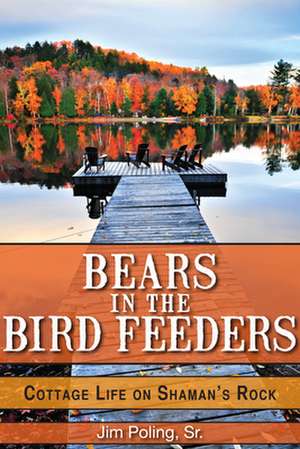 Bears in the Bird Feeders de Sr. Poling, Jim