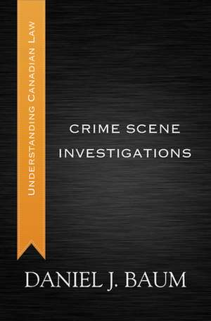 Crime Scene Investigations de Daniel J. Baum