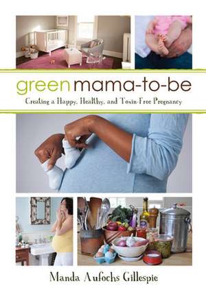 Green Mama-To-Be de Manda Aufochs Gillespie