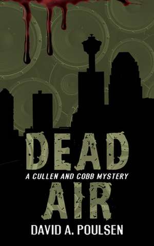 Dead Air de David A. Poulsen