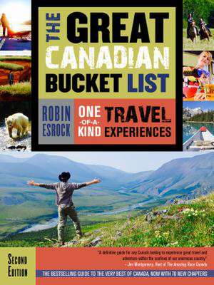 The Great Canadian Bucket List de Robin Esrock