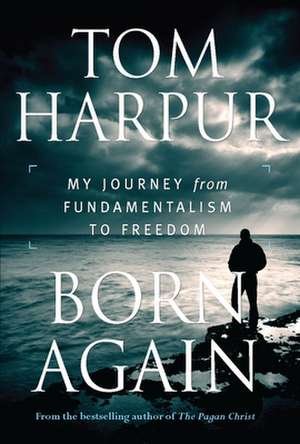 Born Again de Tom Harpur