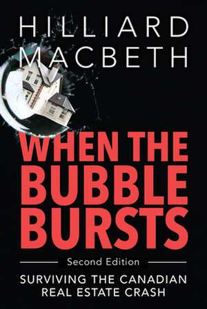 When the Bubble Bursts de Hilliard Macbeth