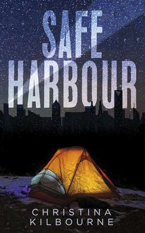 Safe Harbour de Christina Kilbourne