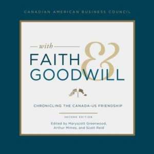 With Faith and Goodwill de Arthur Milnes