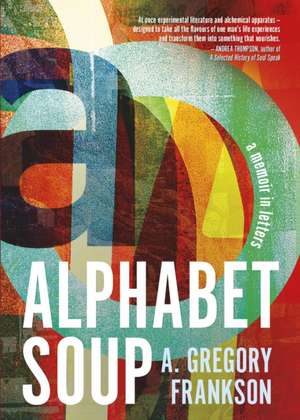 Alphabet Soup de A. Gregory Frankson