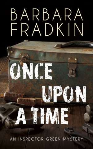 Once Upon a Time de Barbara Fradkin