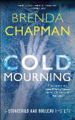 Cold Mourning de Brenda Chapman