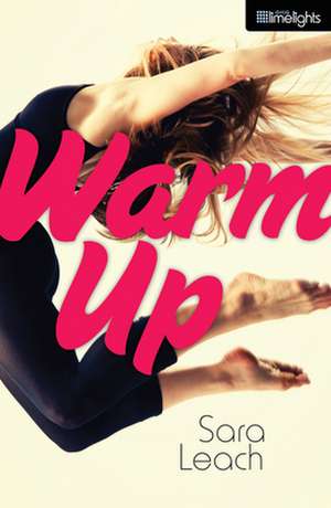 Warm Up de Sara Leach