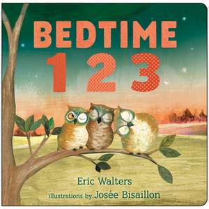 Bedtime 123 de Eric Walters