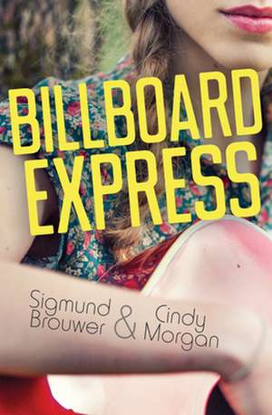 Billboard Express de Sigmund Brouwer