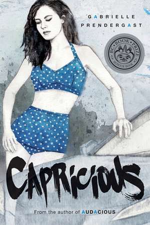 Capricious de Gabrielle Prendergast