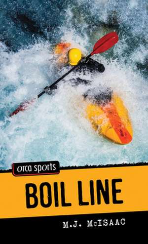 Boil Line de M J McIsaac