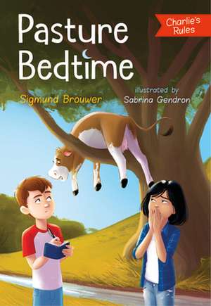 Pasture Bedtime de Sigmund Brouwer