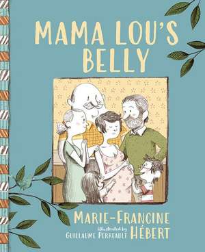 Mama Lou's Belly de Marie-Francine Hébert