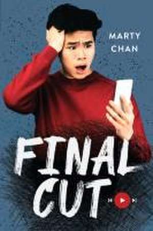 Final Cut de Marty Chan