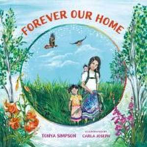 Forever Our Home de Tonya Simpson