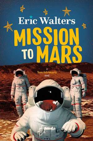 Mission to Mars de Eric Walters