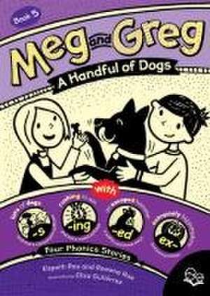 Meg and Greg: A Handful of Dogs de Elspeth Rae