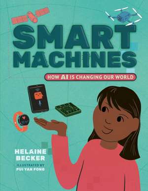 Smart Machines de Helaine Becker